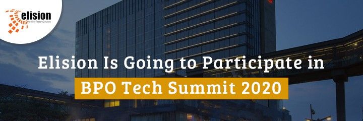 Elision Is Going to Participate in BPO Tech Summit 2020