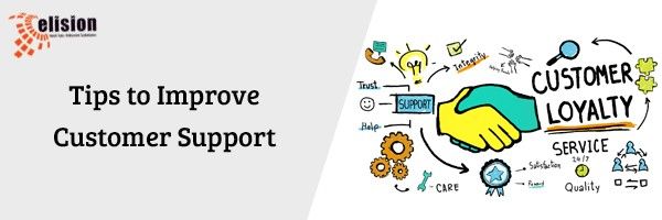 Tips to Improve Customer Support - Elision