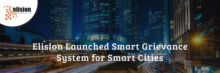 Elision Launched Smart Grievance Management System for Smart Cities